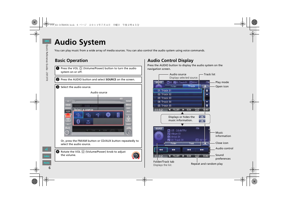 Audio system, Disc slot, Basic operation | Audio control display | HONDA 2013 Fit Navigation User Manual | Page 7 / 198