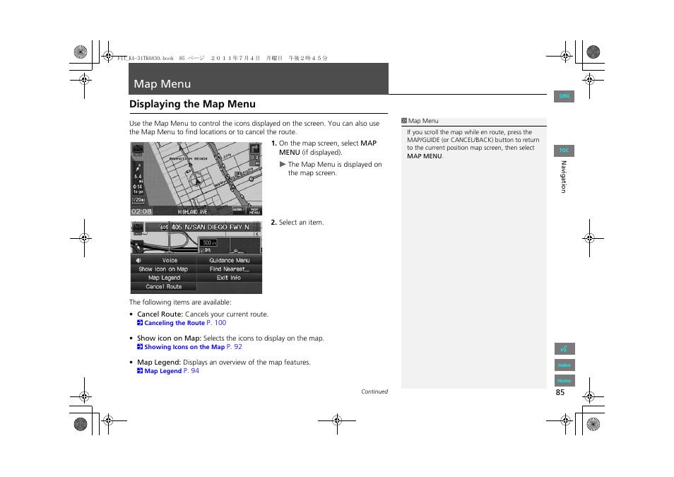 Map menu, Displaying the map menu, P85) | HONDA 2013 Fit Navigation User Manual | Page 86 / 198