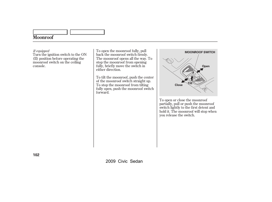 Moonroof | HONDA 2009 Civic Sedan User Manual | Page 105 / 396