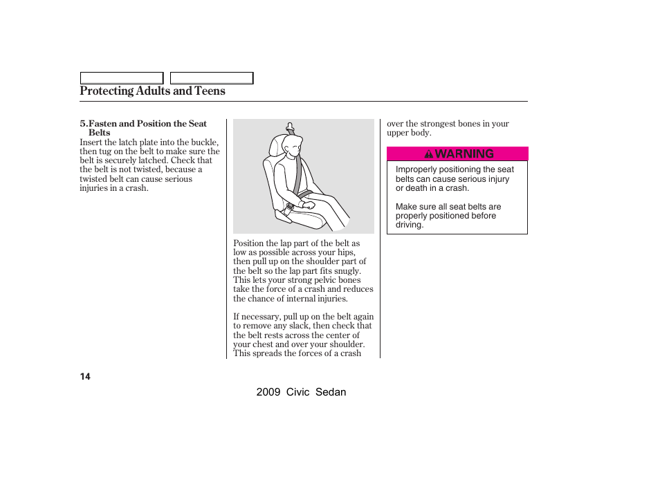 Protecting adults and teens | HONDA 2009 Civic Sedan User Manual | Page 17 / 396