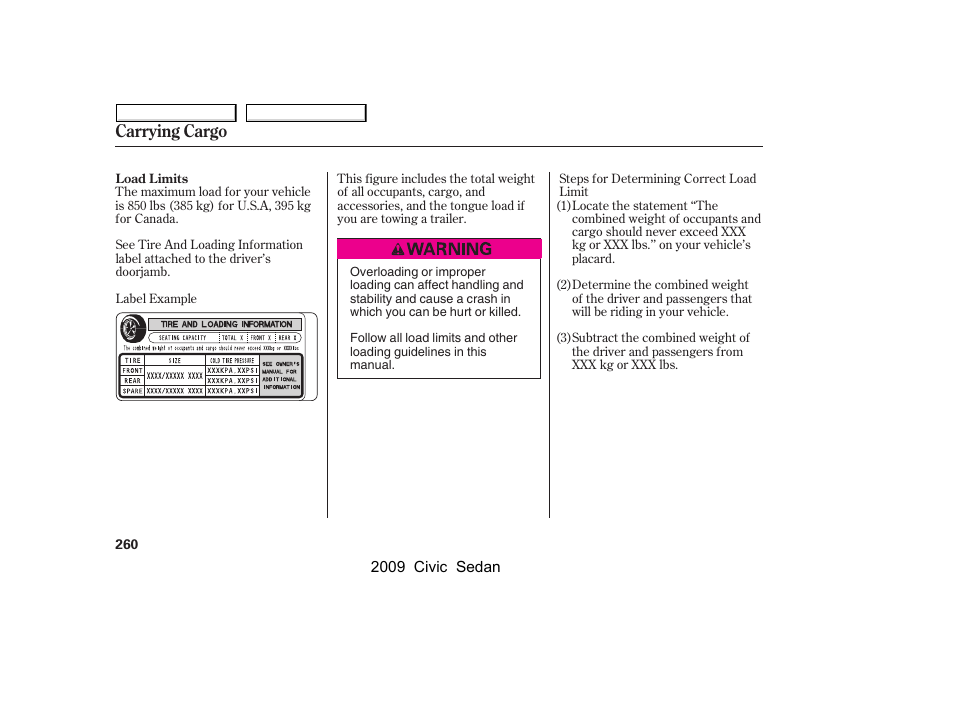 Carrying cargo | HONDA 2009 Civic Sedan User Manual | Page 263 / 396