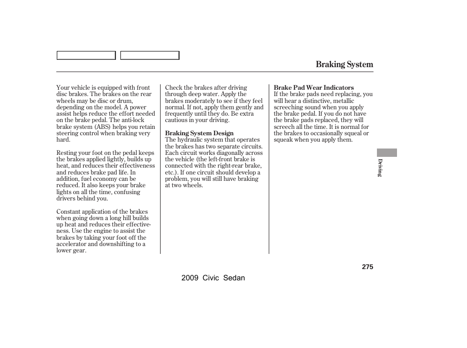 Braking system | HONDA 2009 Civic Sedan User Manual | Page 278 / 396