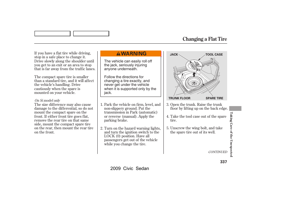 Changing a flat tire, 2009 civic sedan | HONDA 2009 Civic Sedan User Manual | Page 340 / 396