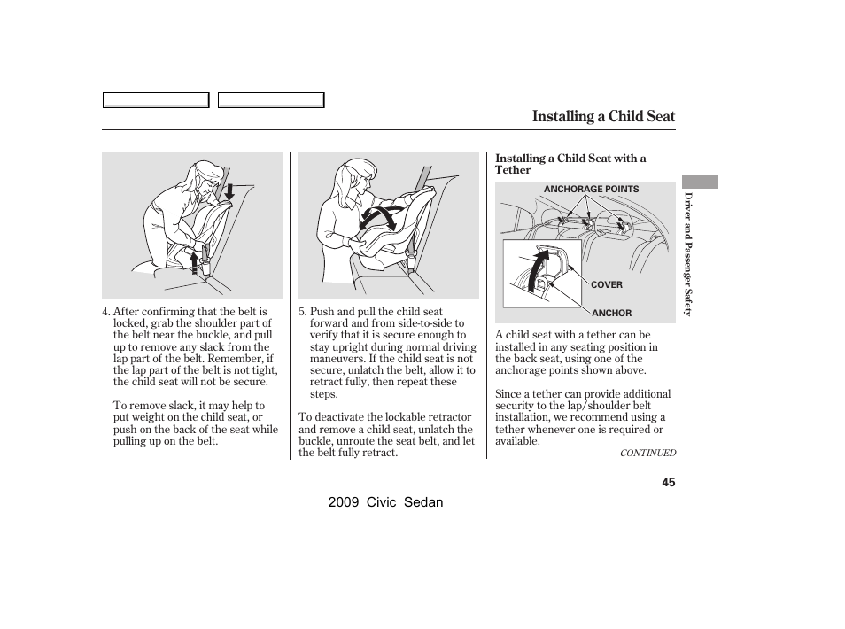 Installing a child seat, 2009 civic sedan | HONDA 2009 Civic Sedan User Manual | Page 48 / 396