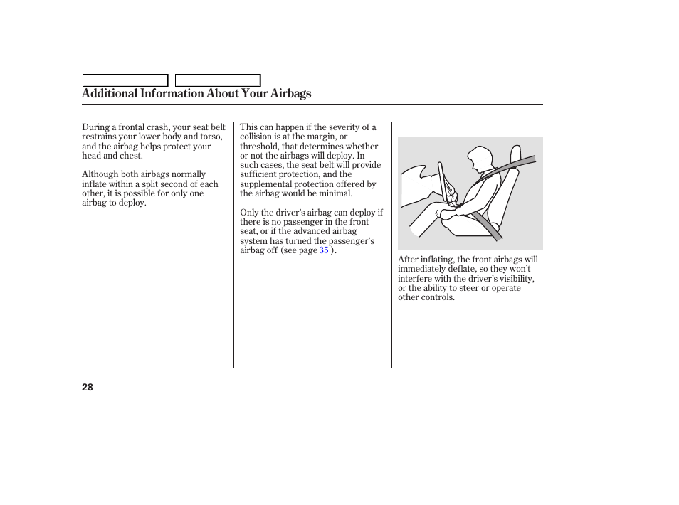 Additional information about your airbags | HONDA 2008 Odyssey User Manual | Page 31 / 524