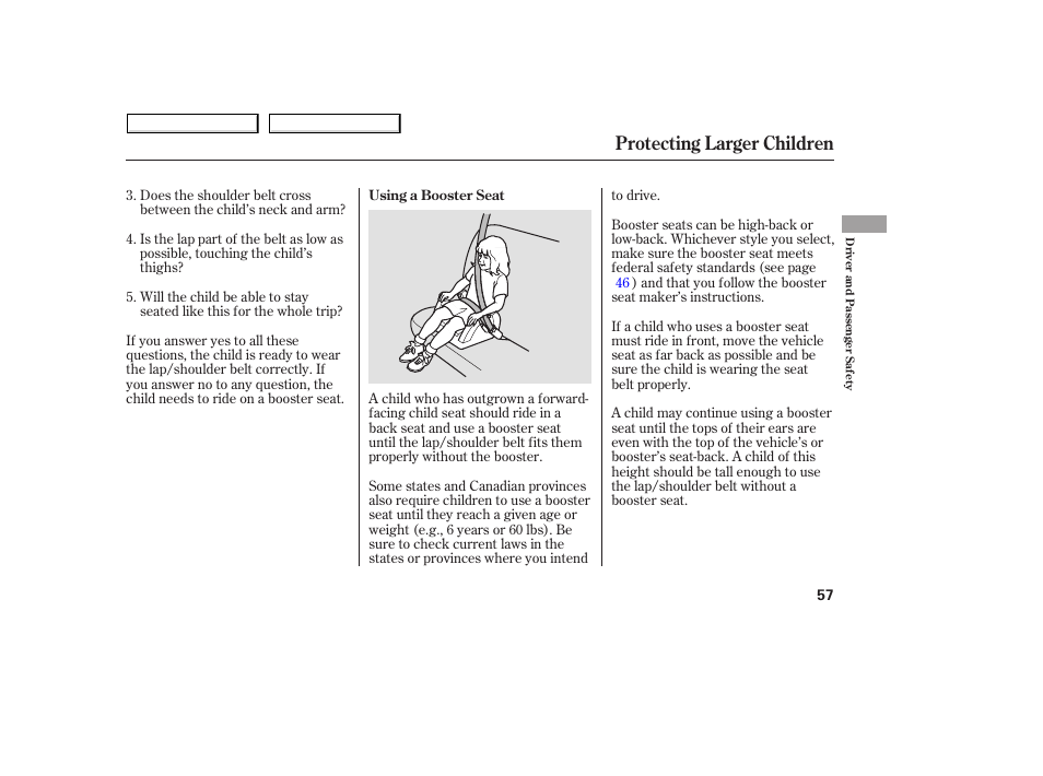 Protecting larger children | HONDA 2008 Odyssey User Manual | Page 60 / 524