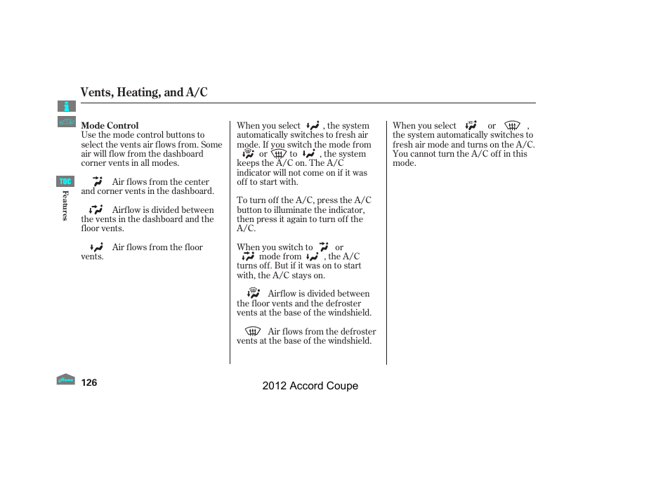 Mode control buttons, Vents, heating, and a/c | HONDA 2012 Accord Coupe User Manual | Page 129 / 454