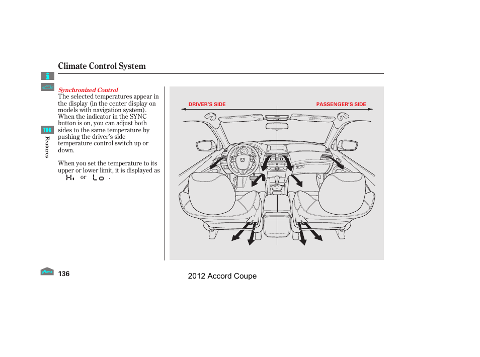 Climate control system, 2012 accord coupe | HONDA 2012 Accord Coupe User Manual | Page 139 / 454