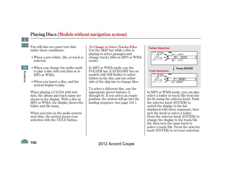 Playing discs (models without navigation system) | HONDA 2012 Accord Coupe User Manual | Page 159 / 454
