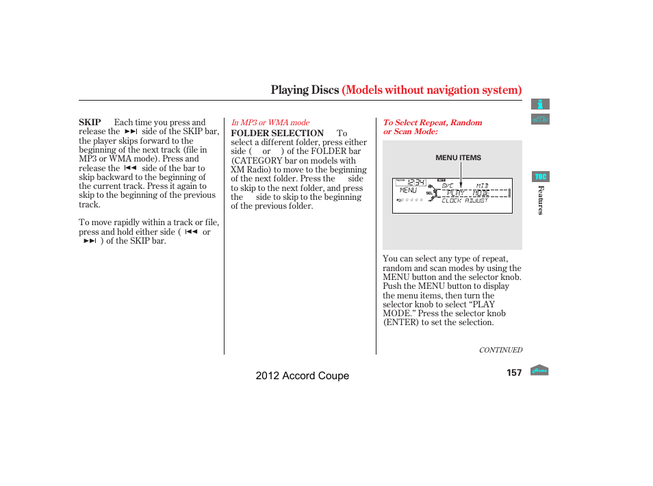 Playing discs (models without navigation system) | HONDA 2012 Accord Coupe User Manual | Page 160 / 454