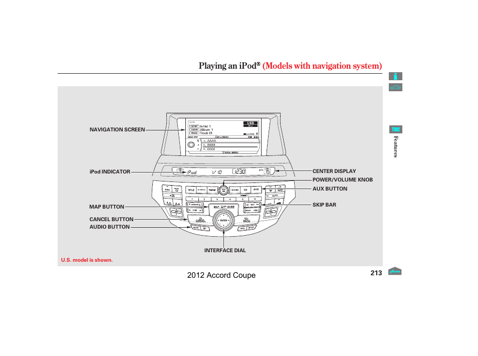 Playing an ipod, Playing an ipod (models with navigation system), 2012 accord coupe | HONDA 2012 Accord Coupe User Manual | Page 216 / 454