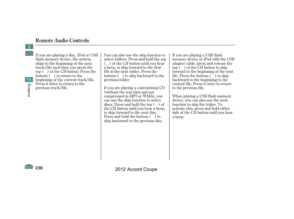 Remote audio controls | HONDA 2012 Accord Coupe User Manual | Page 241 / 454