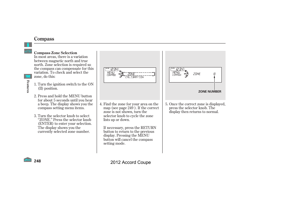 Compass | HONDA 2012 Accord Coupe User Manual | Page 251 / 454