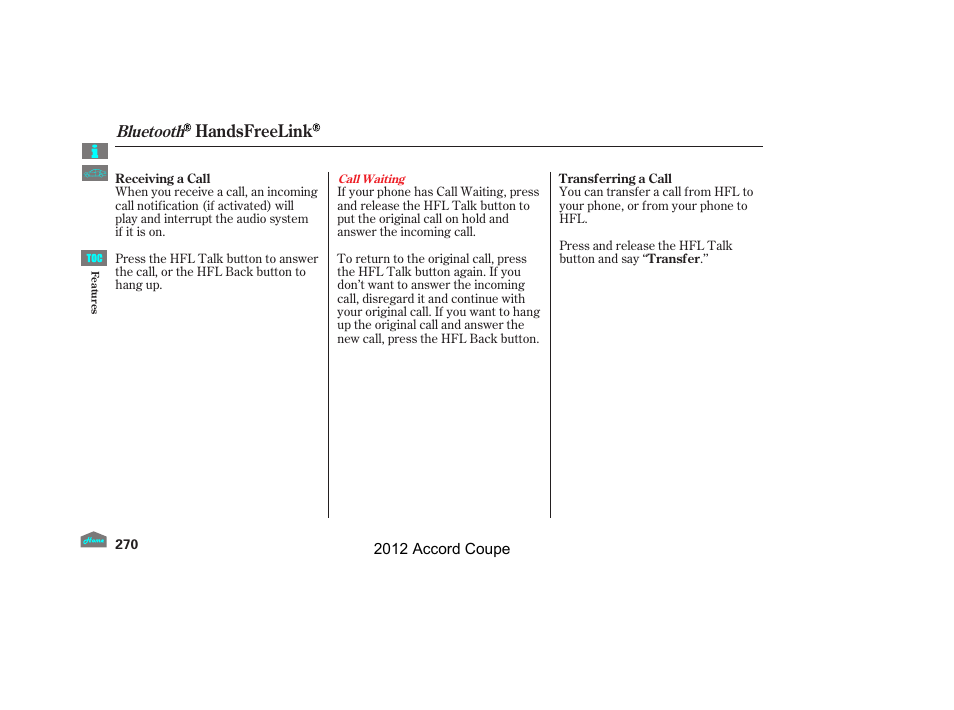 Handsfreelink, Bluetooth | HONDA 2012 Accord Coupe User Manual | Page 273 / 454