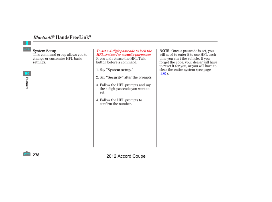 Handsfreelink, Bluetooth | HONDA 2012 Accord Coupe User Manual | Page 281 / 454