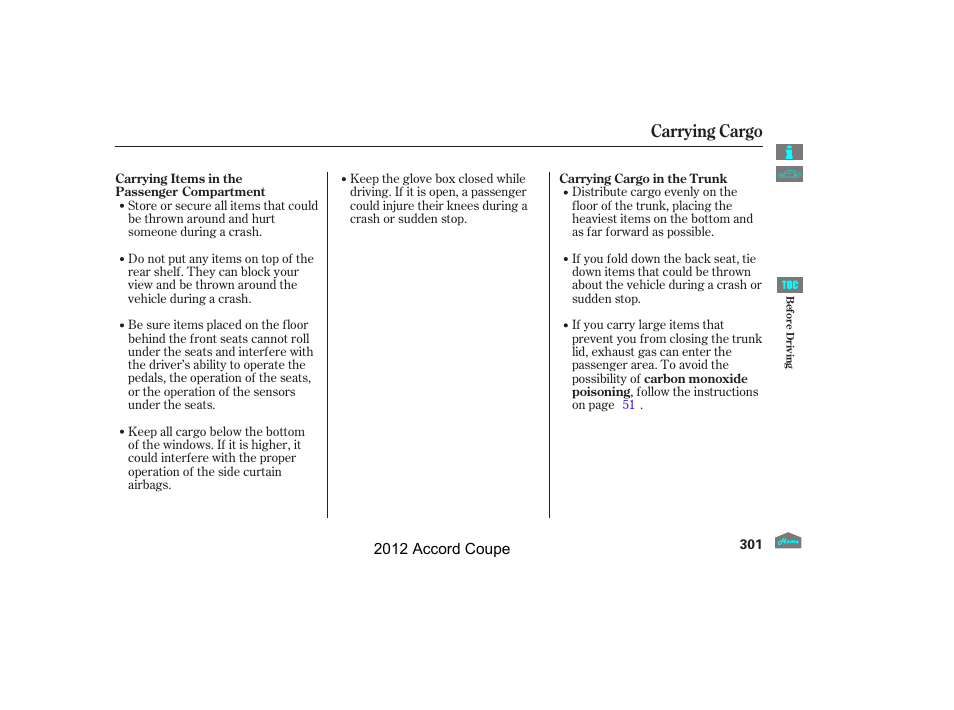 Carrying cargo | HONDA 2012 Accord Coupe User Manual | Page 304 / 454