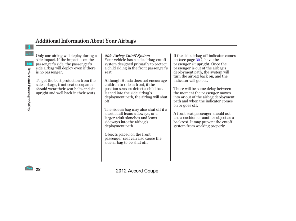 Additional information about your airbags | HONDA 2012 Accord Coupe User Manual | Page 31 / 454