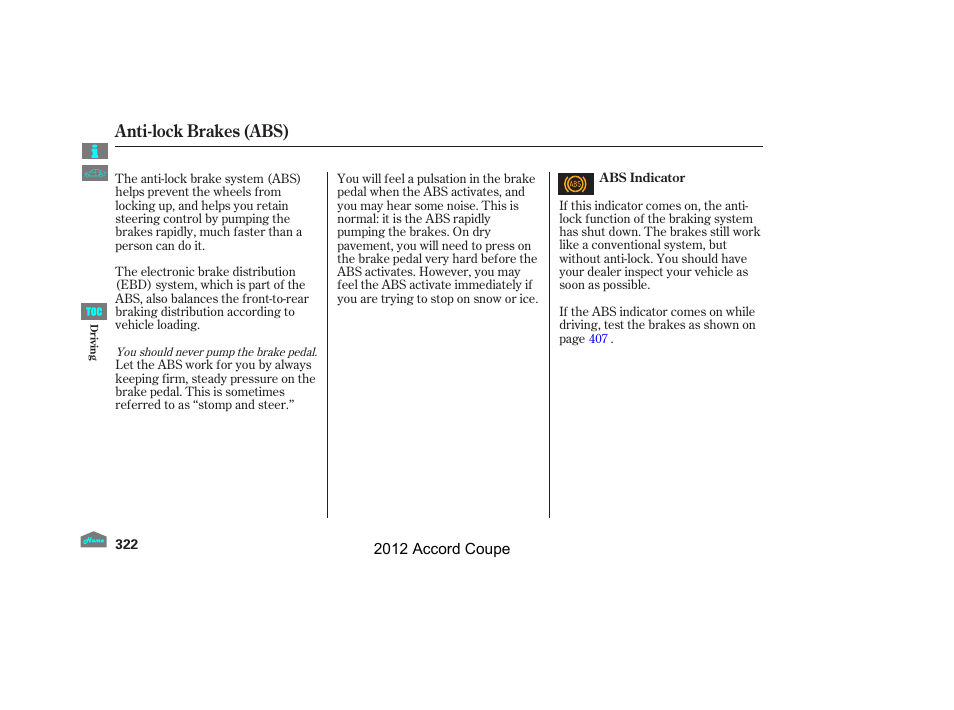 Anti-lock brakes (abs) | HONDA 2012 Accord Coupe User Manual | Page 325 / 454
