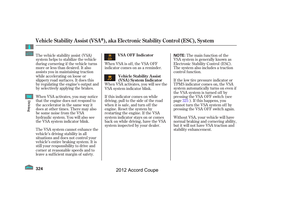 Vehicle stability assist (vsa ) | HONDA 2012 Accord Coupe User Manual | Page 327 / 454