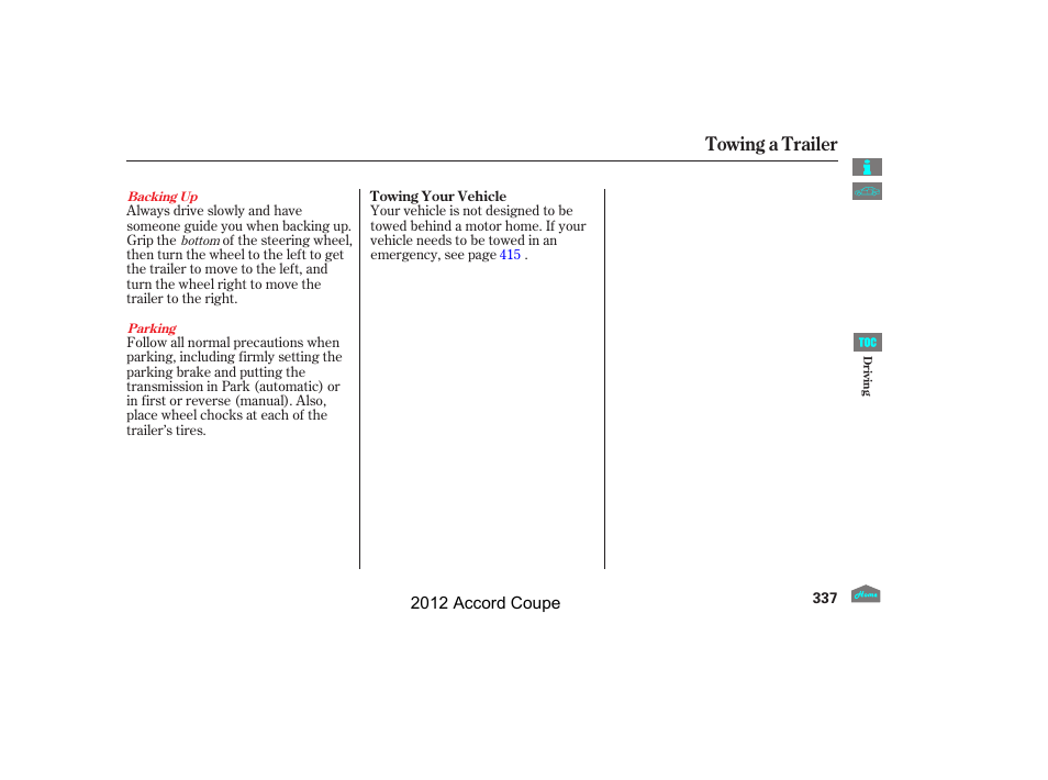 Towing a trailer | HONDA 2012 Accord Coupe User Manual | Page 340 / 454