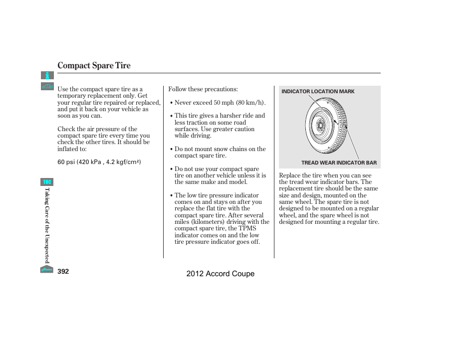 Compact spare tire, 2012 accord coupe | HONDA 2012 Accord Coupe User Manual | Page 395 / 454
