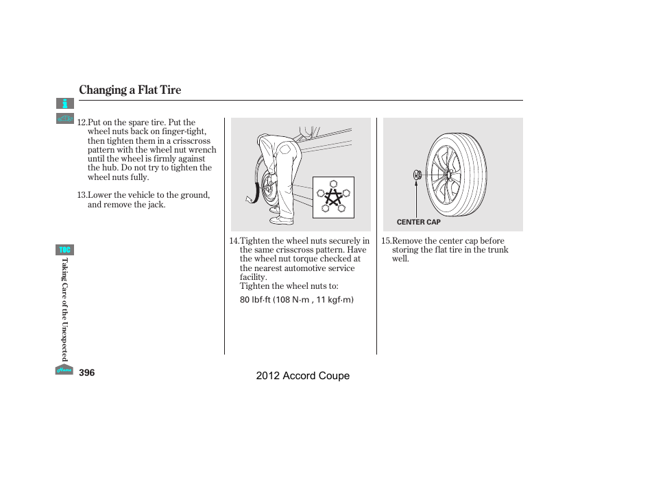 Changing a flat tire, 2012 accord coupe | HONDA 2012 Accord Coupe User Manual | Page 399 / 454
