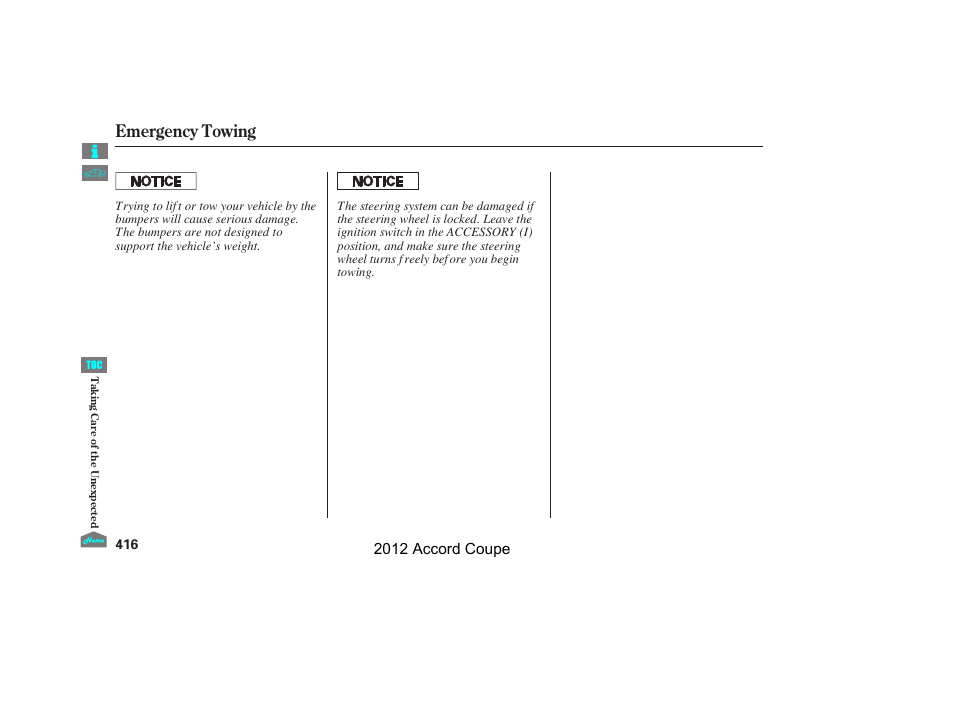 Emergency towing, 2012 accord coupe | HONDA 2012 Accord Coupe User Manual | Page 419 / 454