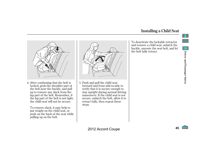 Installing a child seat, 2012 accord coupe | HONDA 2012 Accord Coupe User Manual | Page 48 / 454