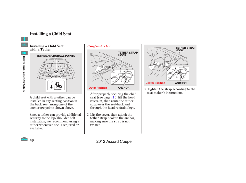 Installing a child seat, 2012 accord coupe | HONDA 2012 Accord Coupe User Manual | Page 49 / 454
