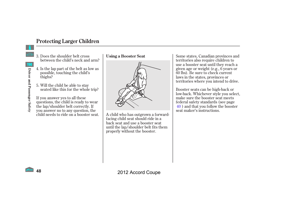 Protecting larger children | HONDA 2012 Accord Coupe User Manual | Page 51 / 454