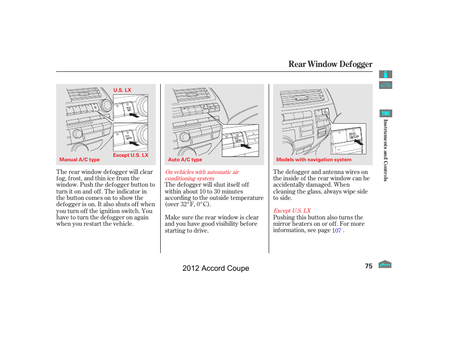 Rear window defogger, 2012 accord coupe | HONDA 2012 Accord Coupe User Manual | Page 78 / 454