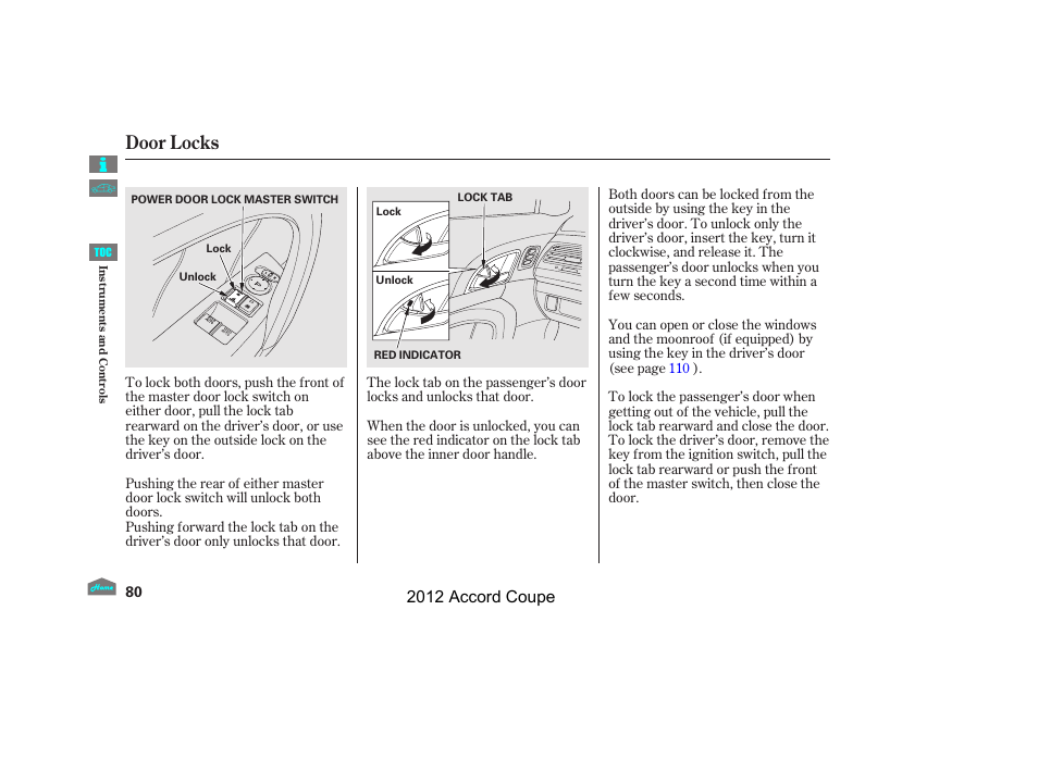 Door locks, 2012 accord coupe | HONDA 2012 Accord Coupe User Manual | Page 83 / 454