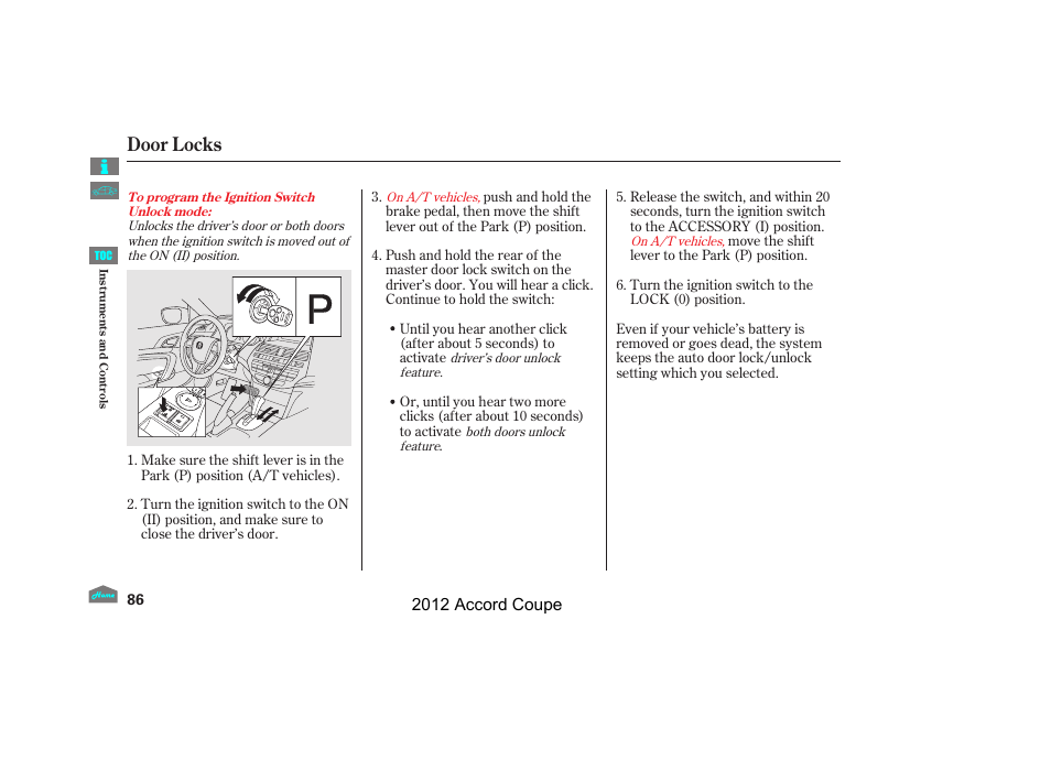 Door locks, 2012 accord coupe | HONDA 2012 Accord Coupe User Manual | Page 89 / 454