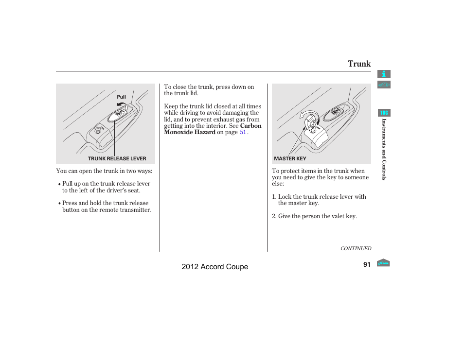 Trunk, 2012 accord coupe | HONDA 2012 Accord Coupe User Manual | Page 94 / 454