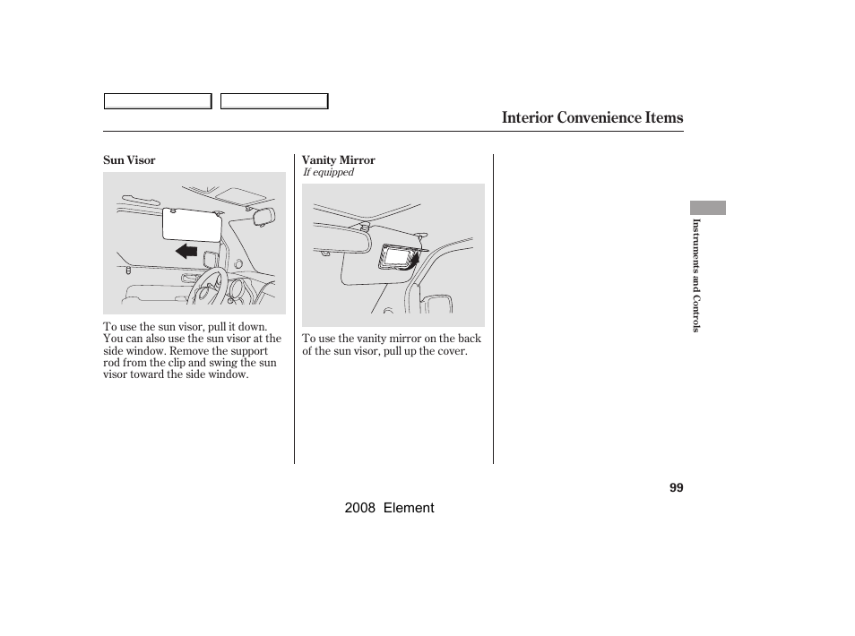 Interior convenience items, 2008 element | HONDA 2008 Element User Manual | Page 103 / 281