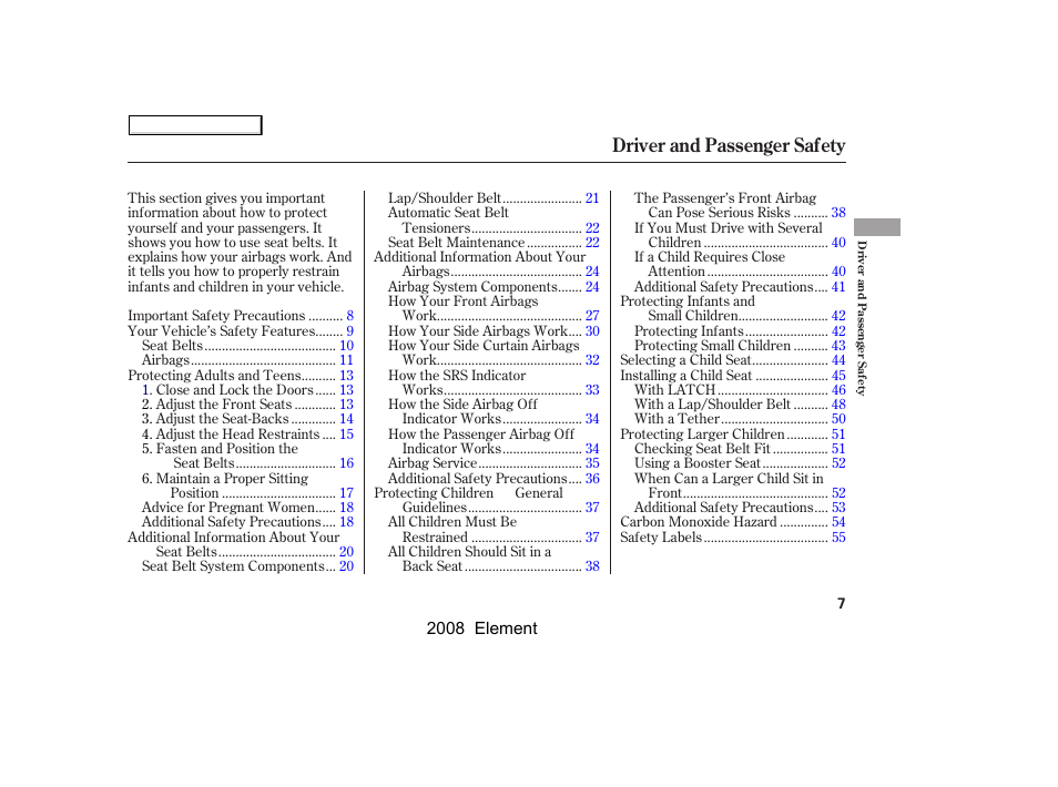 Driver and passenger safety | HONDA 2008 Element User Manual | Page 11 / 281