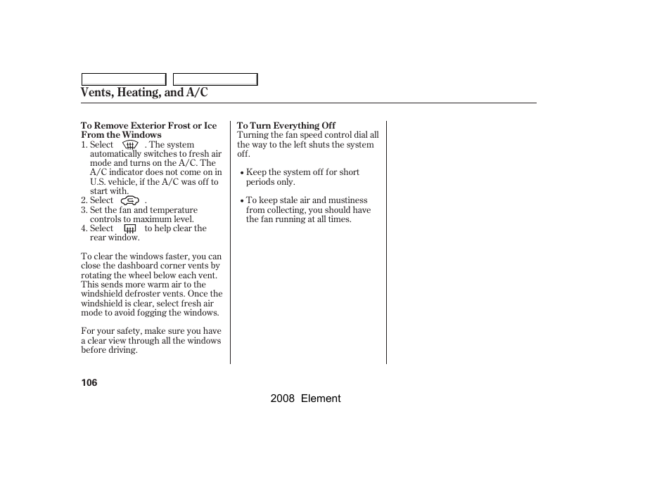 Vents, heating, and a/c | HONDA 2008 Element User Manual | Page 110 / 281