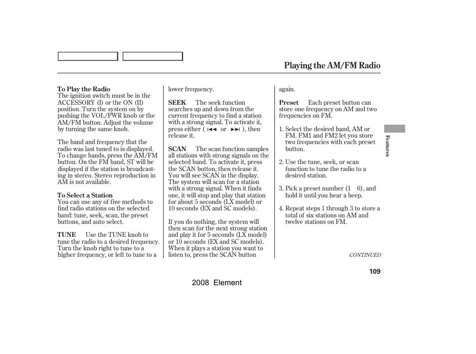 Playing the am/fm radio | HONDA 2008 Element User Manual | Page 113 / 281