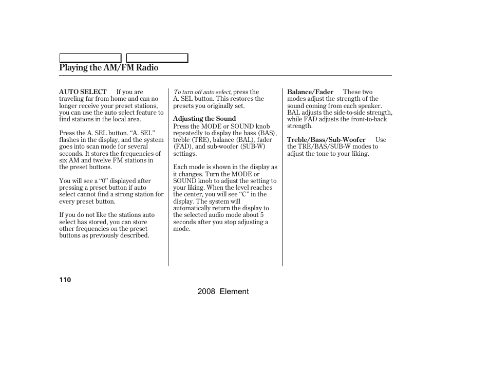 Playing the am/fm radio | HONDA 2008 Element User Manual | Page 114 / 281