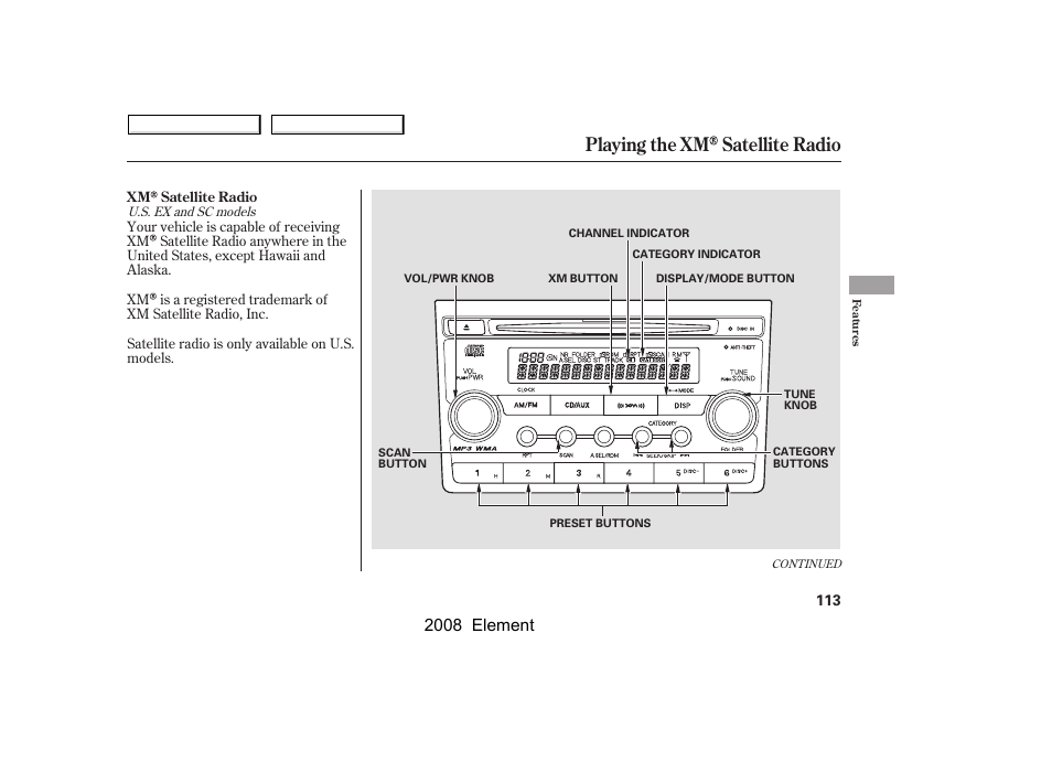 Playing the xm satellite radio, 2008 element | HONDA 2008 Element User Manual | Page 117 / 281
