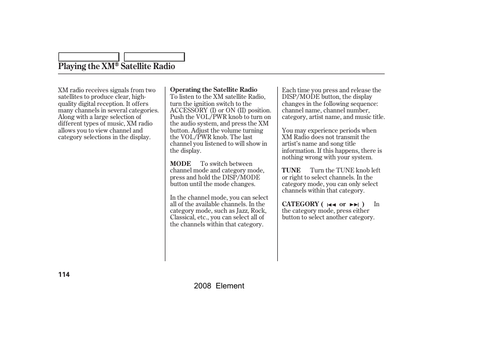 Playing the xm satellite radio | HONDA 2008 Element User Manual | Page 118 / 281