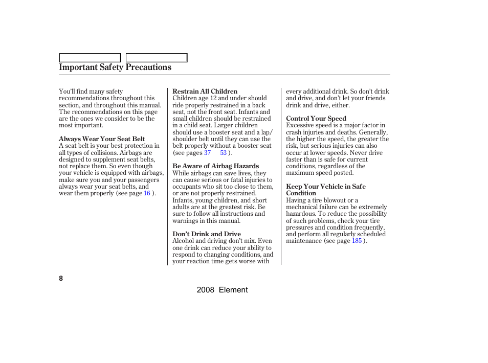 Important safety precautions | HONDA 2008 Element User Manual | Page 12 / 281