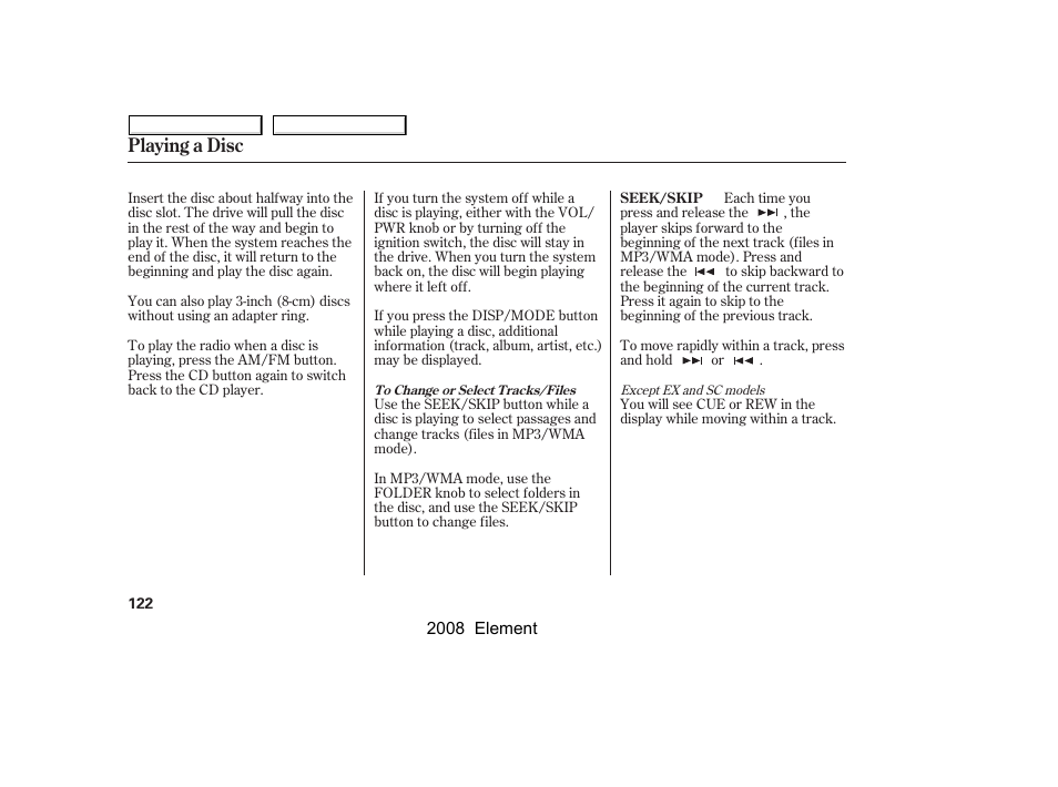 Playing a disc | HONDA 2008 Element User Manual | Page 126 / 281