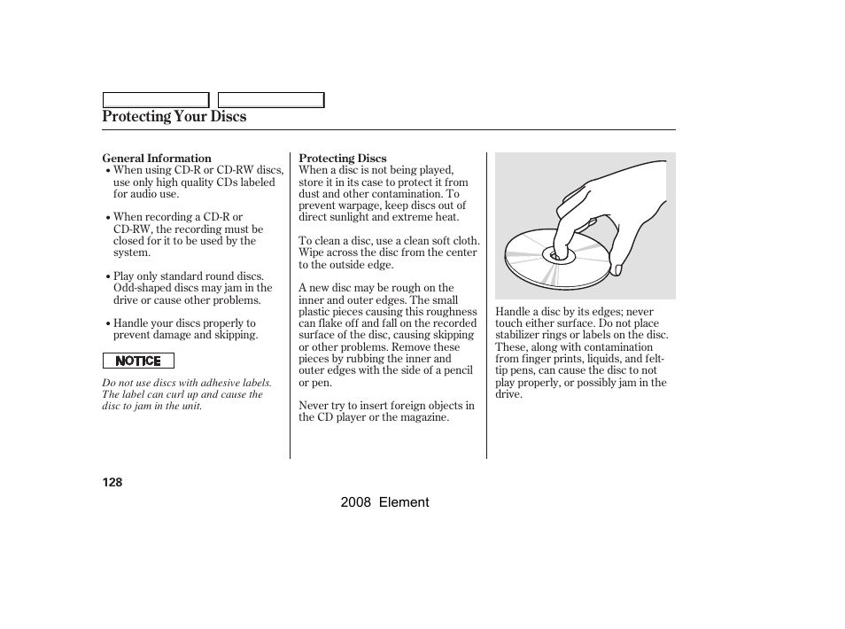Protecting your discs | HONDA 2008 Element User Manual | Page 132 / 281