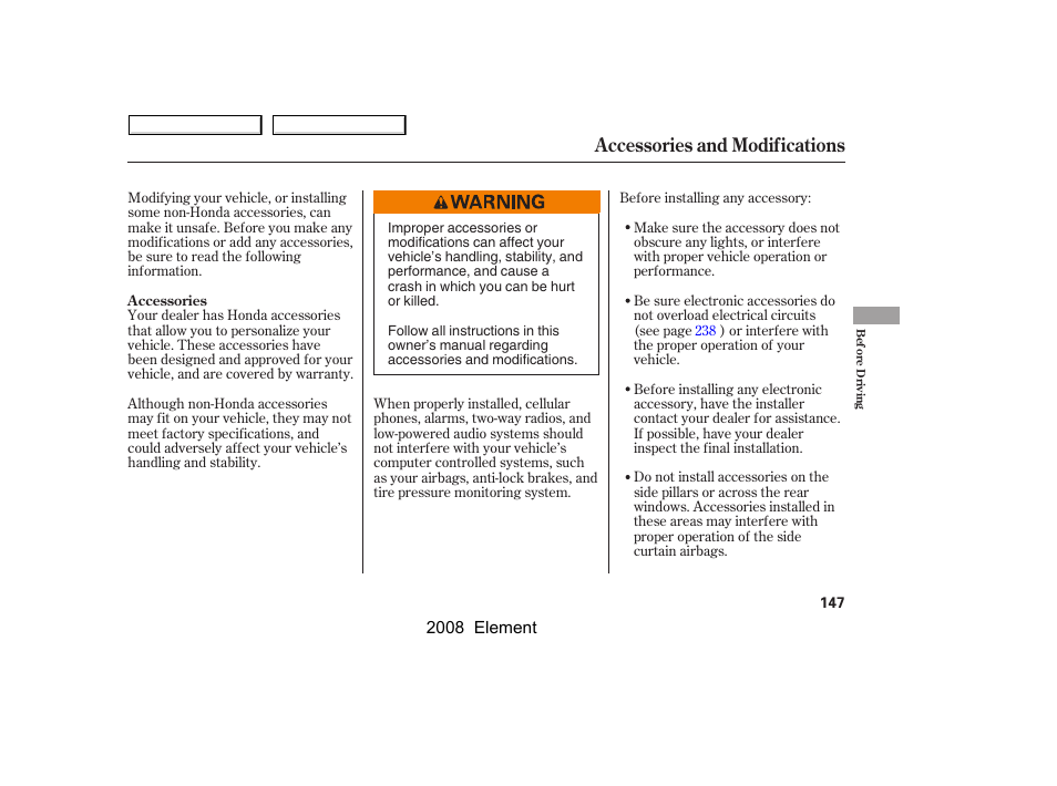 Accessories and modifications | HONDA 2008 Element User Manual | Page 151 / 281