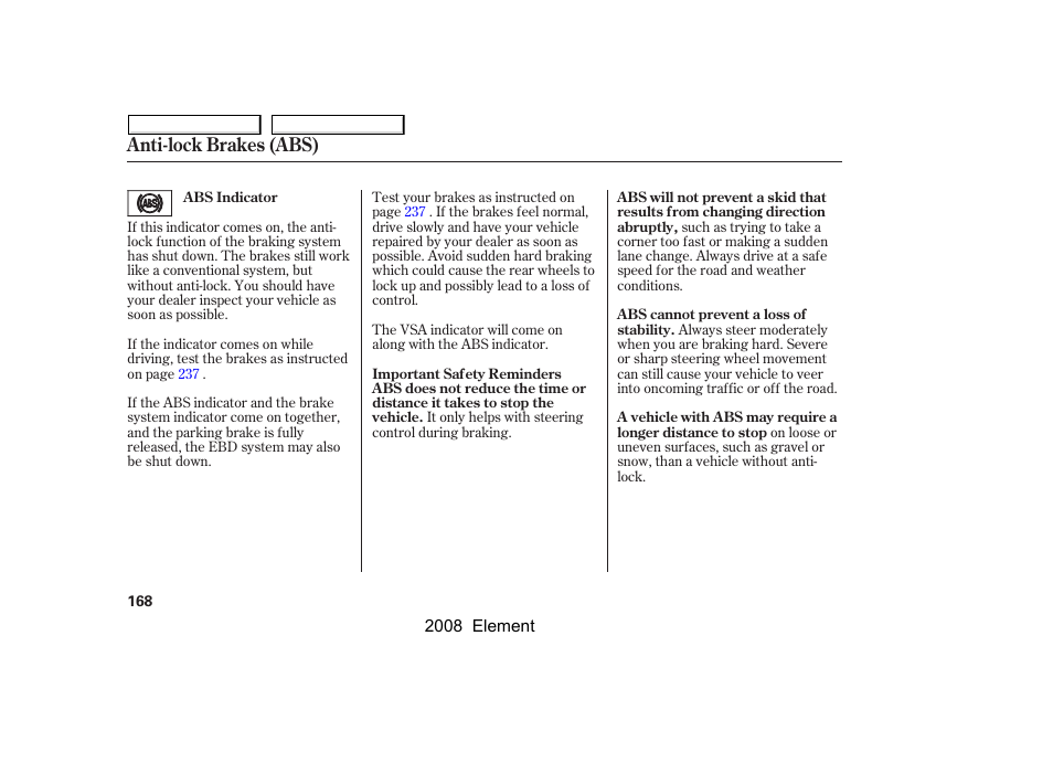 Anti-lock brakes (abs) | HONDA 2008 Element User Manual | Page 172 / 281