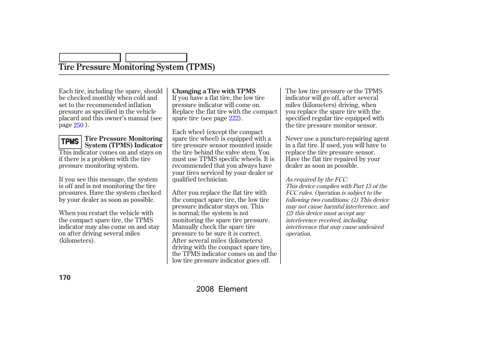 Tire pressure monitoring system (tpms) | HONDA 2008 Element User Manual | Page 174 / 281