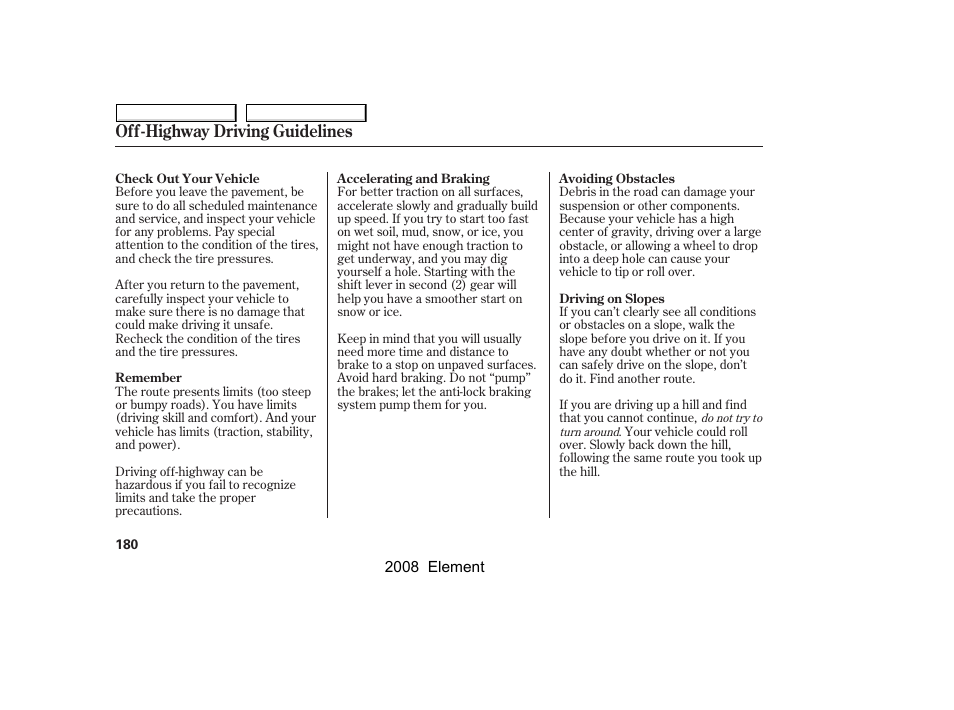 Off-highway driving guidelines | HONDA 2008 Element User Manual | Page 184 / 281