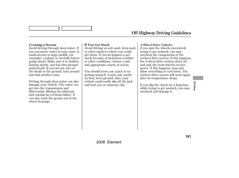 Off-highway driving guidelines | HONDA 2008 Element User Manual | Page 185 / 281