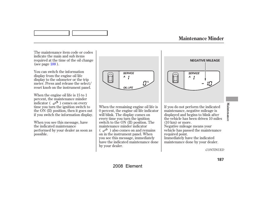 Maintenance minder | HONDA 2008 Element User Manual | Page 191 / 281